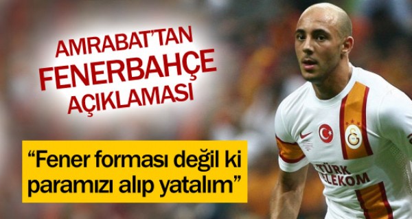 Amrabat'tan Fenerbahe aklamas